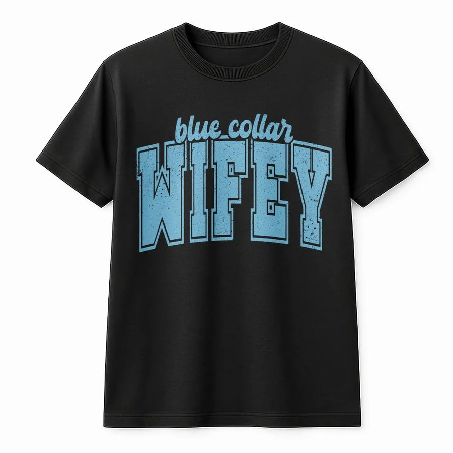 Blue Collar Wifey T-Shirt | Retro Varsity Text | Cozy Cotton Blend Pullover | Gift for Blue Collar Wife