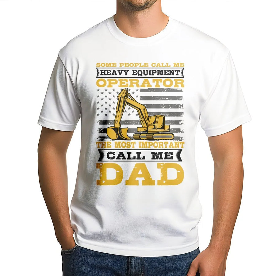 Heavy Equipment Operator Dad T-Shirt | Excavator US Flag Graphic Pullover | Soft Cotton Blend | Funny Construction Worker Gift for Father