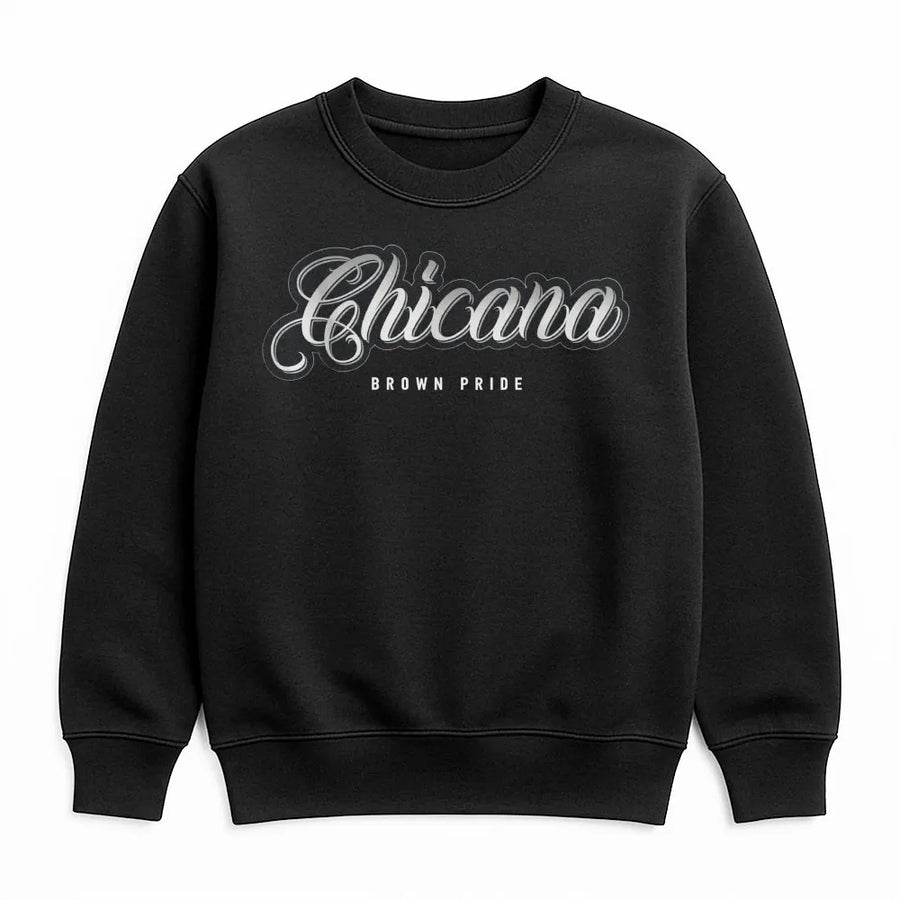 Chicana Brown Pride Sweatshirt | Latina Heritage Script Design | Premium Combed Cotton Blend | Cultural Empowerment Gift for Women