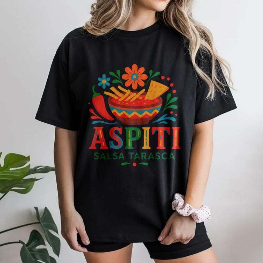 Aspiti Salsa Tarasca T-Shirt | Festive Mexican Food Graphic | 100% Premium Cotton Tee | Unique Culinary Gift for Foodies