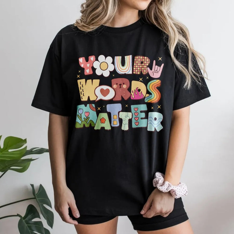 Your Words Matter T-Shirt | Retro Speech Therapist Graphic Tee | Premium Cotton SLP Gift | Speech Pathologist Appreciation Shirt