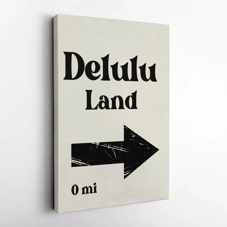 Delulu Land Sign Canvas | Funny Aesthetic Room Decor | 1.25 Inch Gallery Wrap | Trendy Quote Wall Art Gift for Her