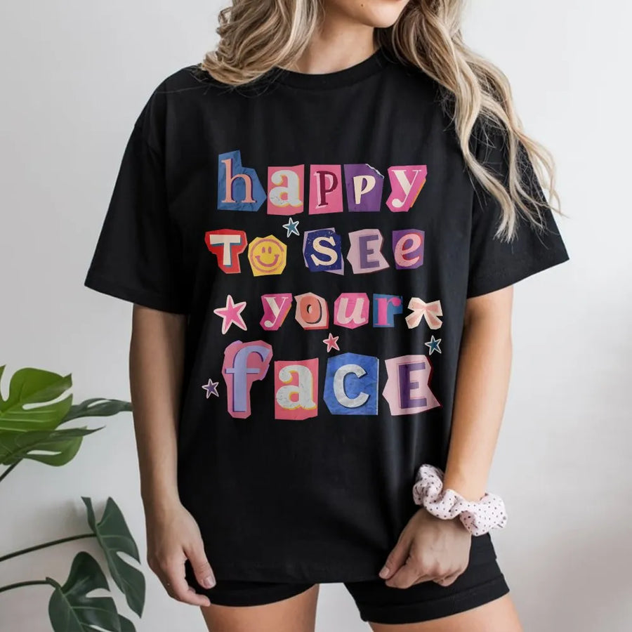 Happy To See Your Face Teacher Shirt | Cute Retro Collage Graphic Tee | Soft Comfort Colors Cotton | Back To School Gift for Teachers