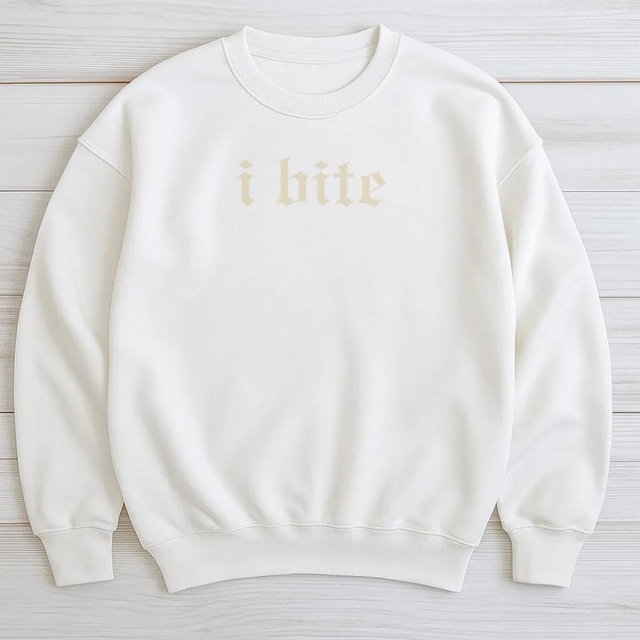 I Bite Sweatshirt | Gothic Font Sarcastic Quote | Premium Cotton Blend | Minimalist Funny Unisex Crewneck Gift
