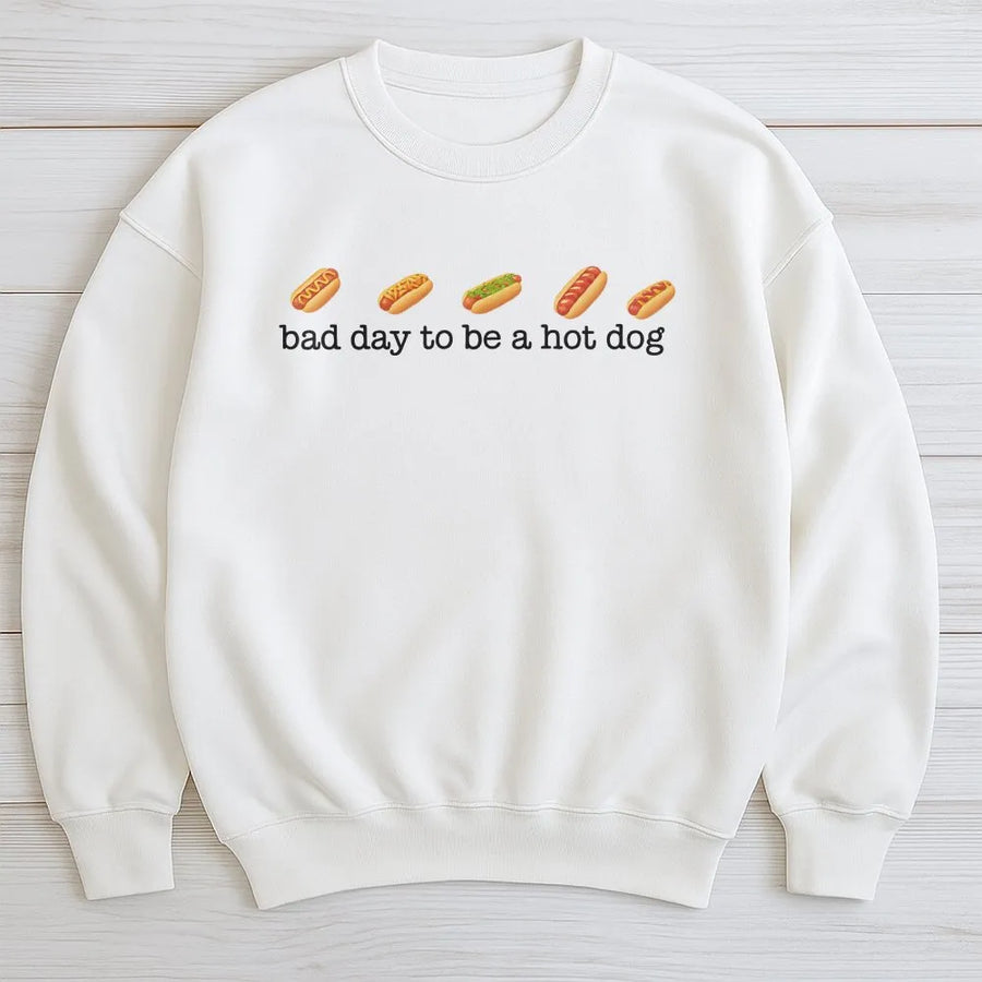 Funny Hot Dog Sweatshirt | Bad Day To Be A Hot Dog Graphic Sweatshirt | Premium Cotton Blend | 4th of July BBQ & Memorial Day Gift