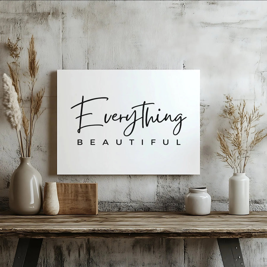Everything Beautiful Wall Art | Modern Minimalist Typography Print | Premium 1.25 Inch Gallery Canvas | Inspiring Home Decor Gift