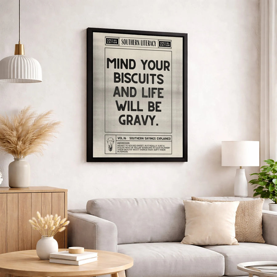 Mind Your Biscuits Wall Art | Southern Sayings Kitchen Decor | Premium Gallery Wrapped Canvas | Funny Housewarming Gift For Home Office