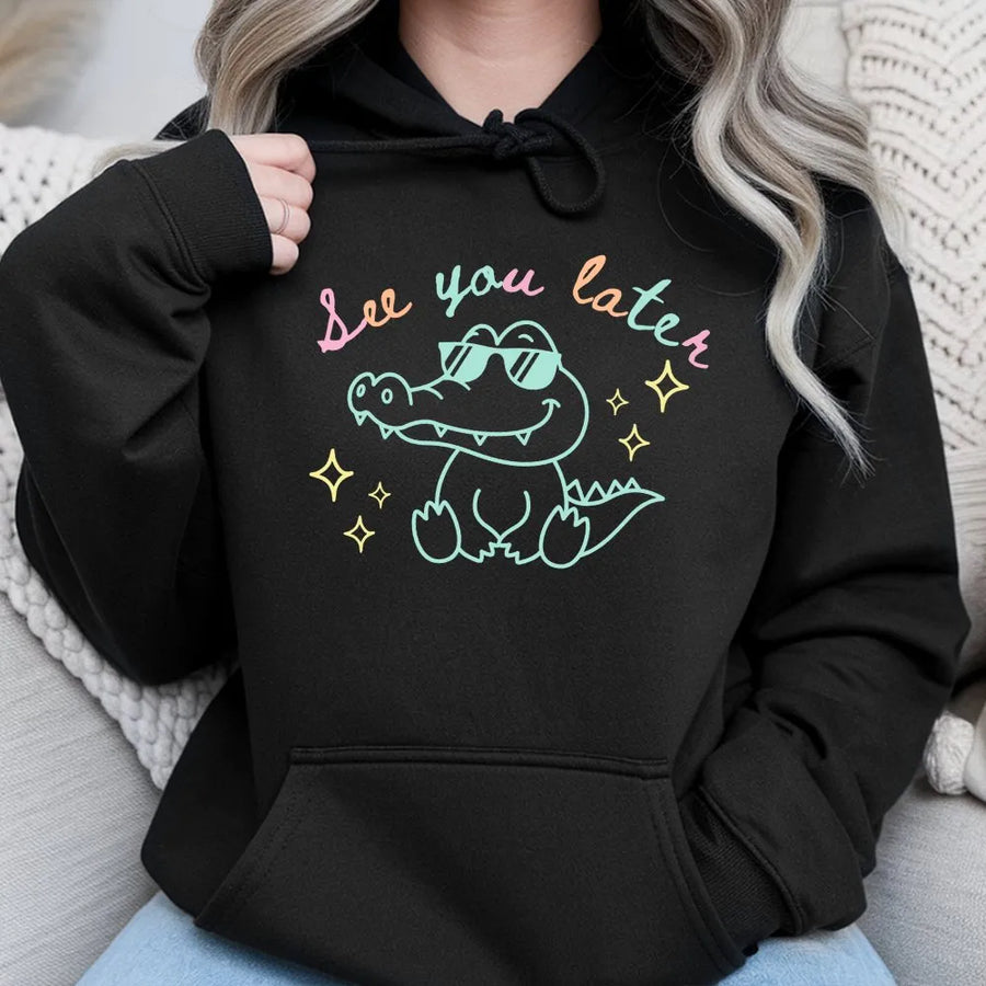 See You Later Alligator Hoodie | Cute Cartoon Crocodile Graphic | Soft Cotton Blend Sweatshirt | Unisex Funny Pun Gift