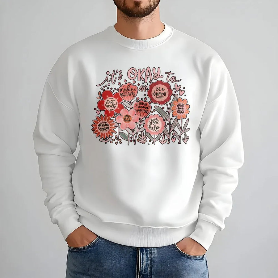 Mental Health Awareness Sweatshirt | Inspirational Floral Graphic | Premium Cotton Blend | Self Love Gift for Her