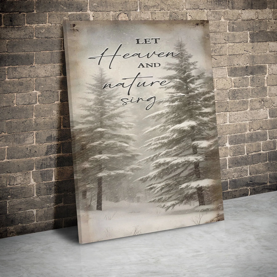 Let Heaven And Nature Sing Canvas Print | Winter Snowy Forest Wall Art | Premium Gallery Wrapped Decor | Christmas Holiday Gift For Home