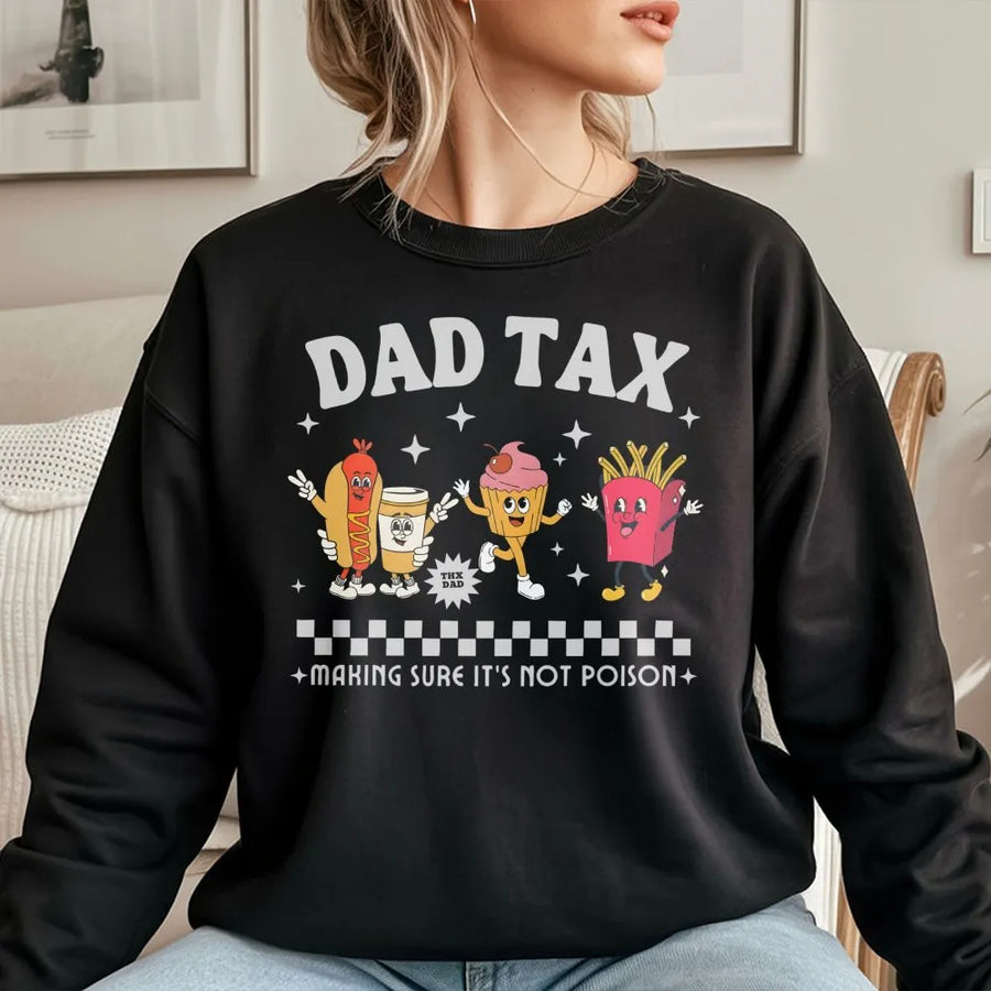 Dad Tax Sweatshirt | Funny Food Cartoon Design | Premium Cotton Blend | Best Gift for Dads, Father's Day 2026, or Birthday