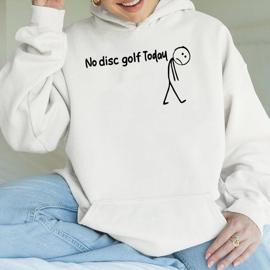 No Disc Golf Today Hoodie | Funny Stick Figure Graphic | Soft Cotton-Polyester Blend | Perfect Disc Golfer Gift for Men and Women