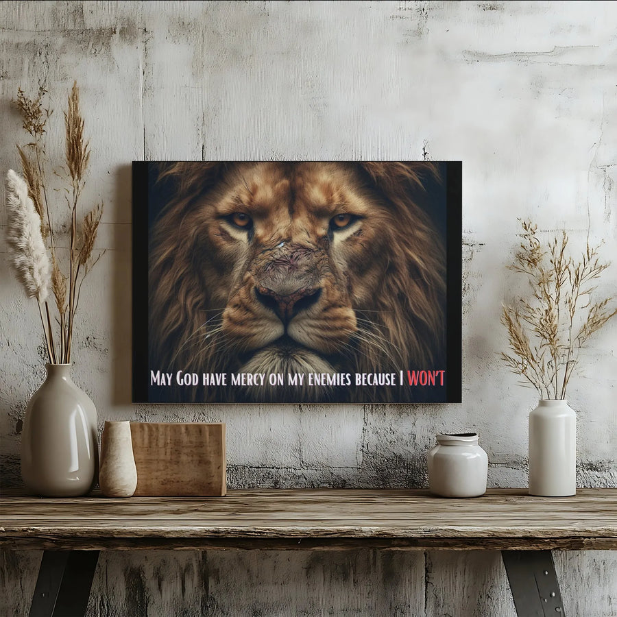 Lion Wall Art | May God Have Mercy On My Enemies Quote | Gallery Wrap 1.25" Premium Canvas | Inspirational Office Decor for Men