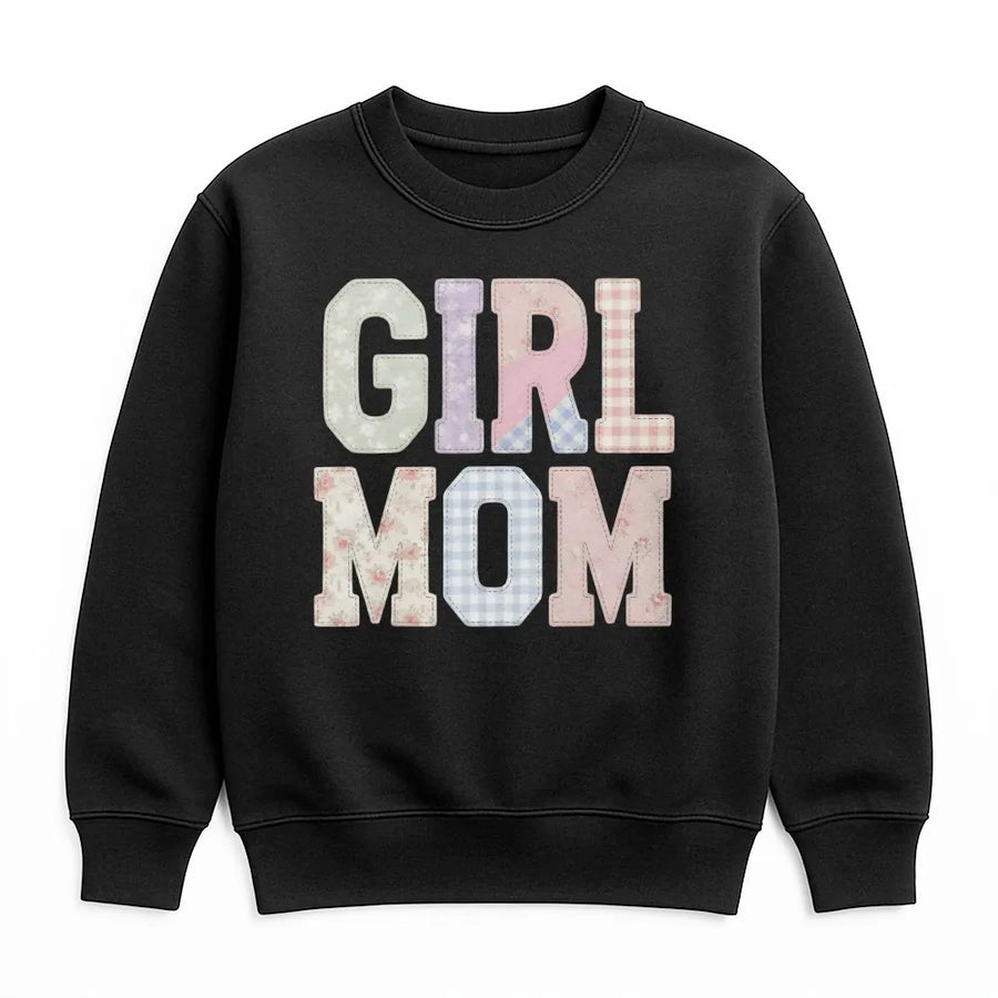 Girl Mom Sweatshirt | Aesthetic Faux Patchwork Lettering | Soft Cotton Blend | Mother's Day Gift for New Mama