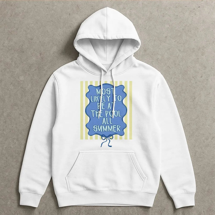 Most Likely To Be At The Pool Hoodie | Funny Summer Saying Crewneck | Cozy Cotton Blend | Summer Vacation Gift for Women