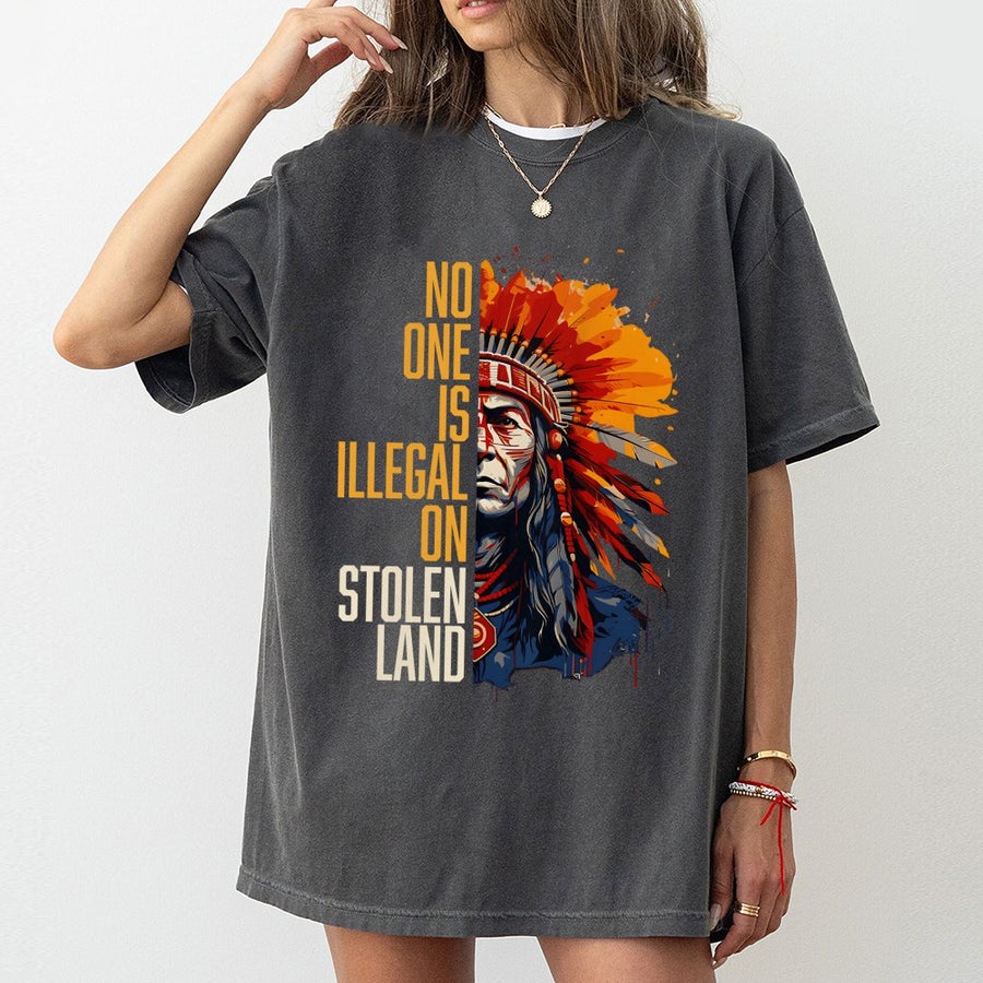 No One Is Illegal On Stolen Land T-Shirt | Native American Heritage Graphic Print | Premium 100% Cotton Tee | Social Justice Activism Gift