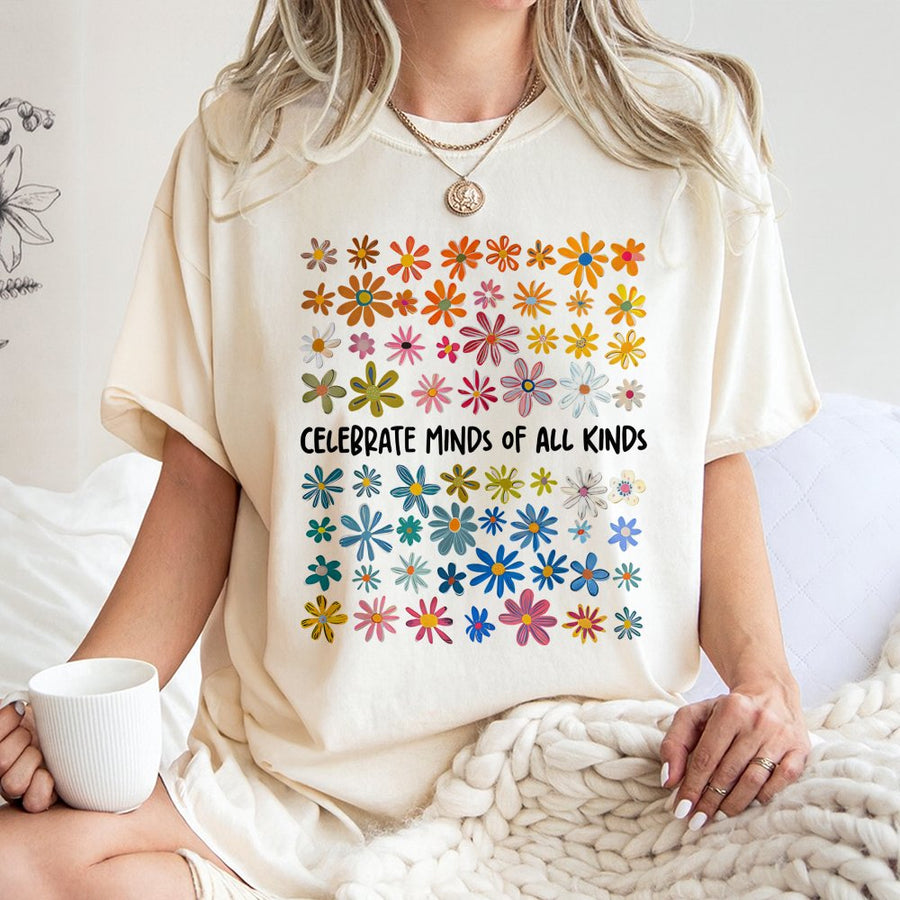 Celebrate Minds Of All Kinds T-Shirt | Neurodiversity Floral Graphic Tee | 100% Cotton Premium Quality | Autism Acceptance Gift For Teachers & Students