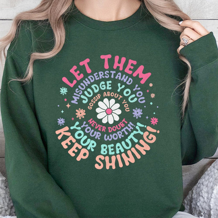 Let Them Sweatshirt | Inspirational Self Love Quote Graphic | Premium Cotton Blend | Aesthetic Daisy Gift for Women and Teens