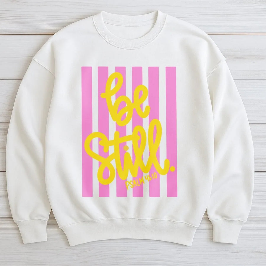 Be Still Sweatshirt for Women | Coquette Pink Stripe Faith Design | Soft Cotton Religious Apparel | Christian Gift for Her