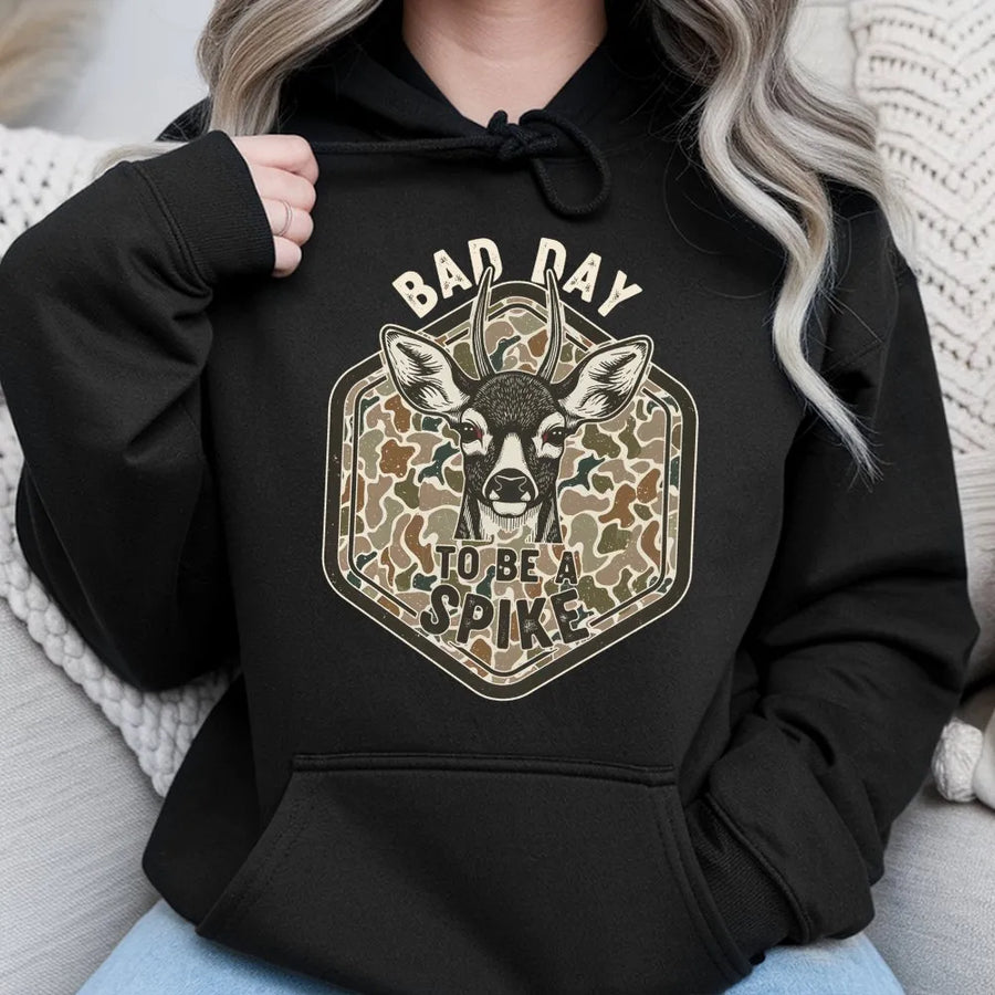 Bad Day To Be A Spike Hoodie | Funny Deer Hunting Graphic Sweatshirt | Premium Cotton Blend | Gift For Hunter And Outdoorsman
