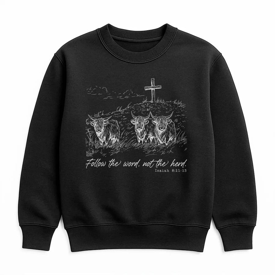 Christian Sweatshirt | Follow The Word Not The Herd Isaiah 8:13 | Highland Cow Graphic Pullover | Premium Western Faith Based Gift for Men Women