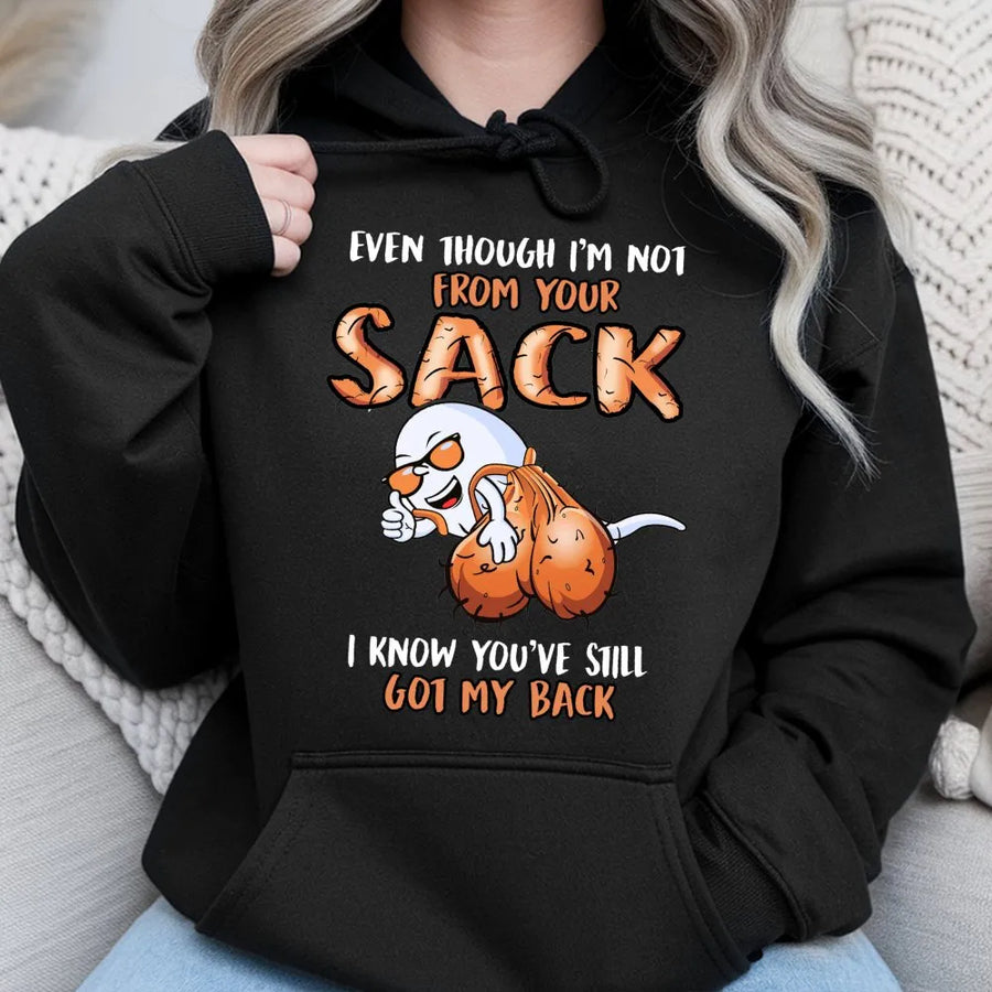 Stepdad Funny Hoodie | Not From Your Sack Gift | Premium Cotton Blend Graphic Sweatshirt | Funny Bonus Dad Father's Day 2026 Present