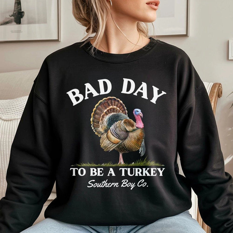 Bad Day To Be A Turkey Sweatshirt | Funny Thanksgiving Hunter Apparel | Premium Cotton Blend Crewneck | Holiday Gift For Country Men And Women