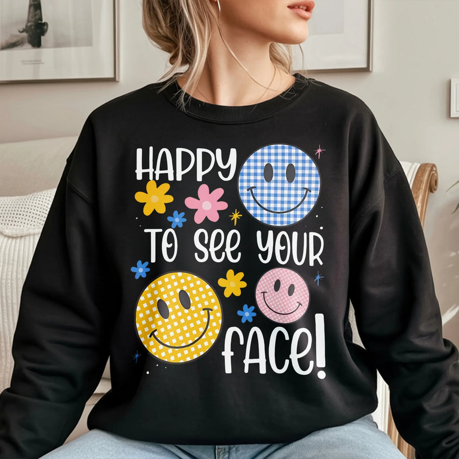 Happy To See Your Face Sweatshirt | Retro Gingham Smiley Graphic | Premium Cotton Blend Crewneck | Positive Vibes Gift For Her & Him