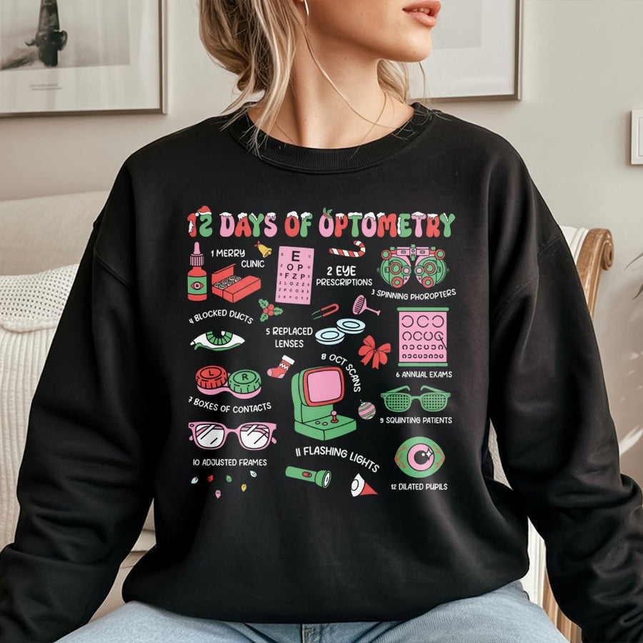 12 Days Of Optometry Sweatshirt | Funny Eye Doctor Christmas Graphic | Soft Cotton-Blend Crewneck | Gift For Opticians Ophthalmologist Students