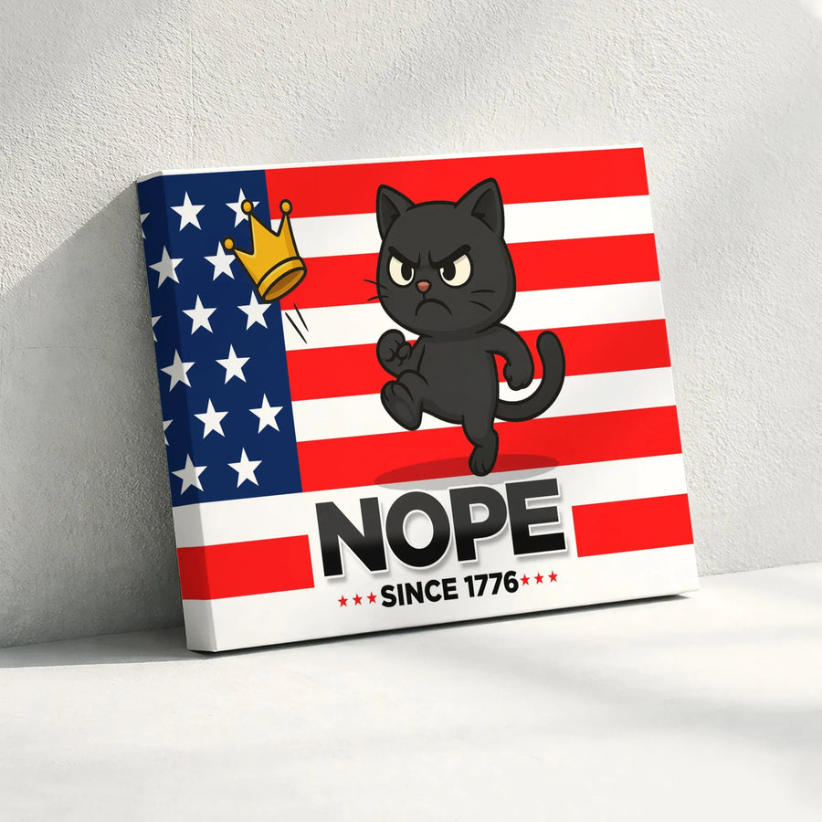 Patriotic Cat Canvas Wall Art | Funny Nope Since 1776 Design | Premium Gallery Wrapped Print | American History Gift & Political Decor