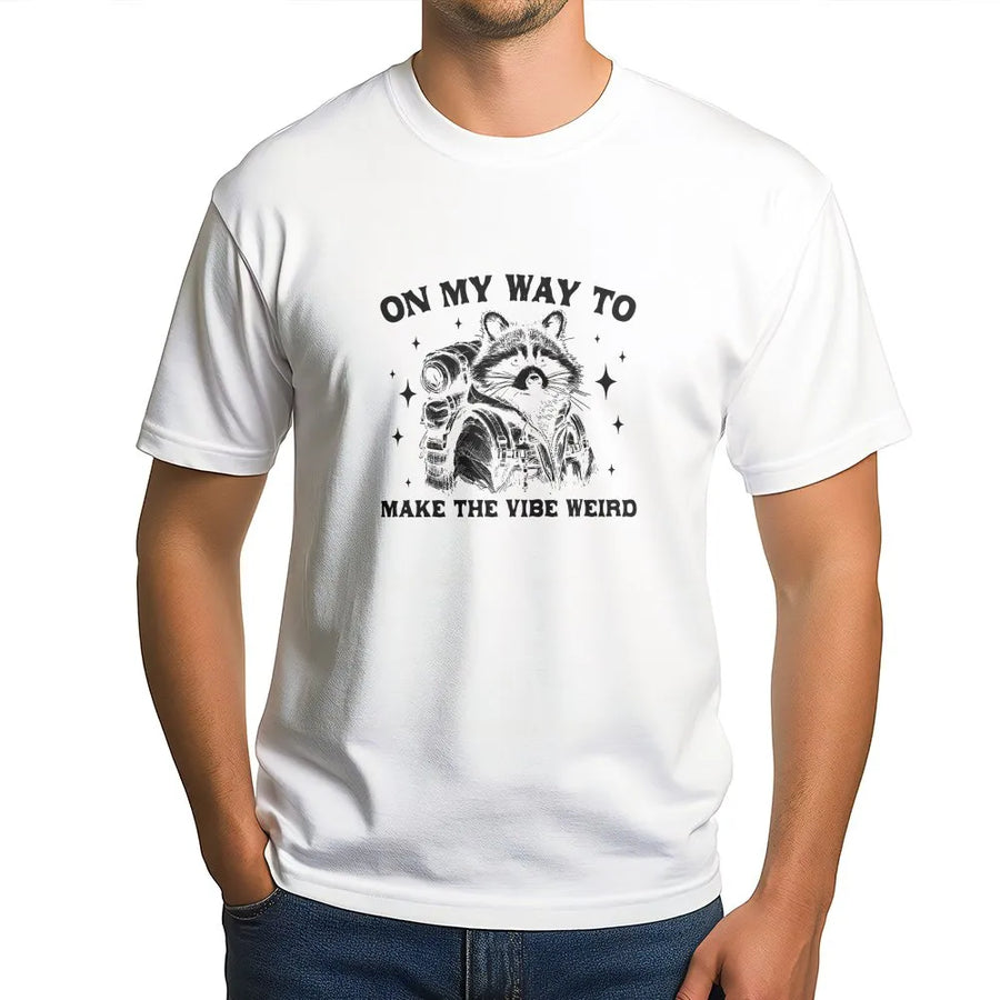 Funny Raccoon T-Shirt | On My Way to Make The Vibe Weird Graphic | Soft Cotton Blend Sweatshirt | Unique Sarcastic Meme Lover Gift