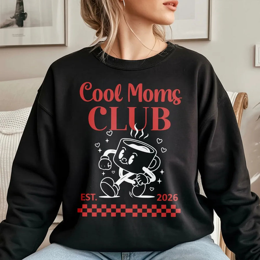 Cool Moms Club Sweatshirt | Retro Cartoon Coffee EST. 2026 | Soft Cotton Blend Unisex Fit | Mother's Day Gift for New Mom