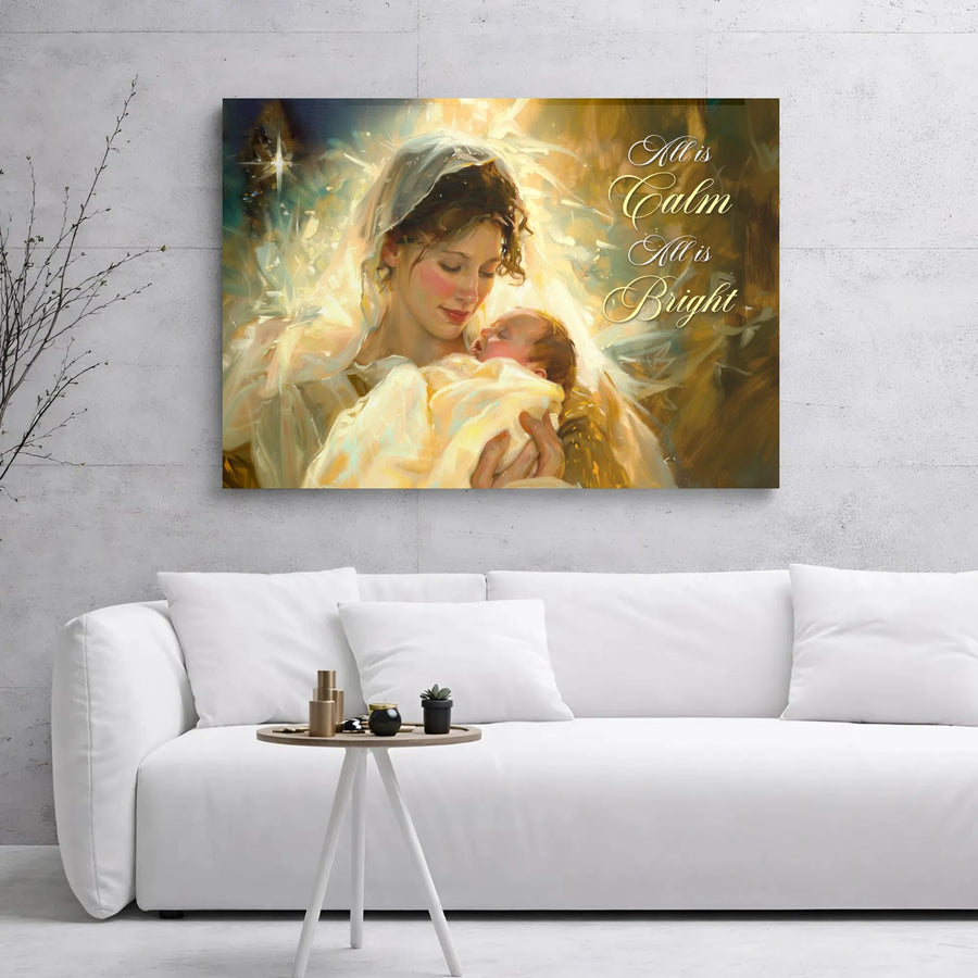 Virgin Mary and Baby Jesus Canvas Art | All Is Calm All Is Bright | Premium Gallery Wrap | Religious Christmas Wall Decor for Living Room