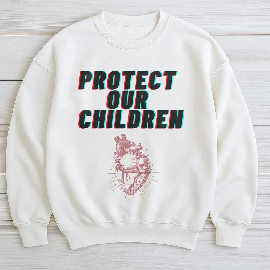 Protect Our Children Sweatshirt | Anatomical Heart Graphic | Premium Cotton Blend | Unisex Advocacy Awareness Gift for Men Women