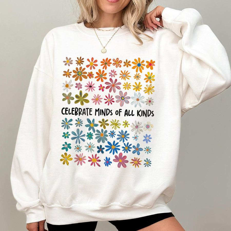 Celebrate Minds Of All Kinds Sweatshirt | Floral Neurodiversity Awareness Design | Soft Cotton-Blend Premium Crewneck | Inclusive Gift For Teachers & Students