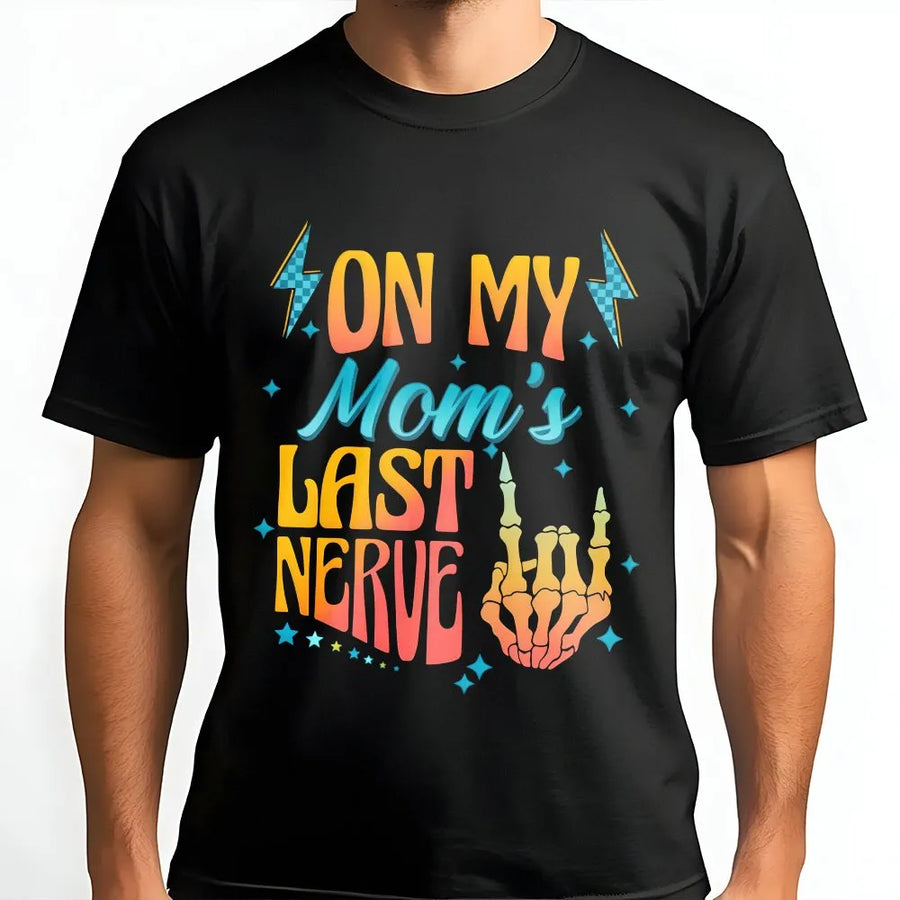 On My Mom's Last Nerve T-Shirt | Retro Skeleton Hand Graphic | Premium Soft Cotton Tee | Funny Gift for Teen Boys or Kids