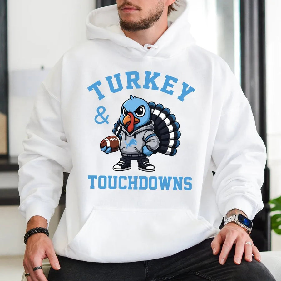 Turkey & Touchdowns Hoodie _ Detroit Football Thanksgiving Hoodie _ Lions Fan Turkey Hoodie _ Game Day Fall Football Hoodie