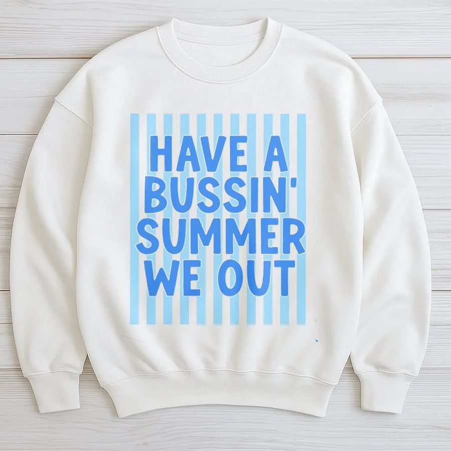 Bussin Summer Sweatshirt | Funny Last Day of School We Out Quote | Premium Cotton Tee | Gift for Teachers and Students