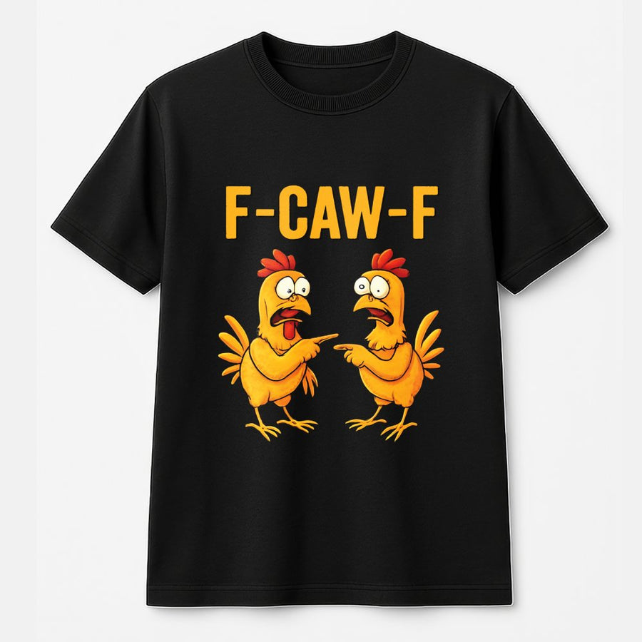 F-Caw-F Chicken T-Shirt | Funny Pun Graphic Tee | Premium 100% Cotton | Hilarious Farm Animal Gift For Men And Women