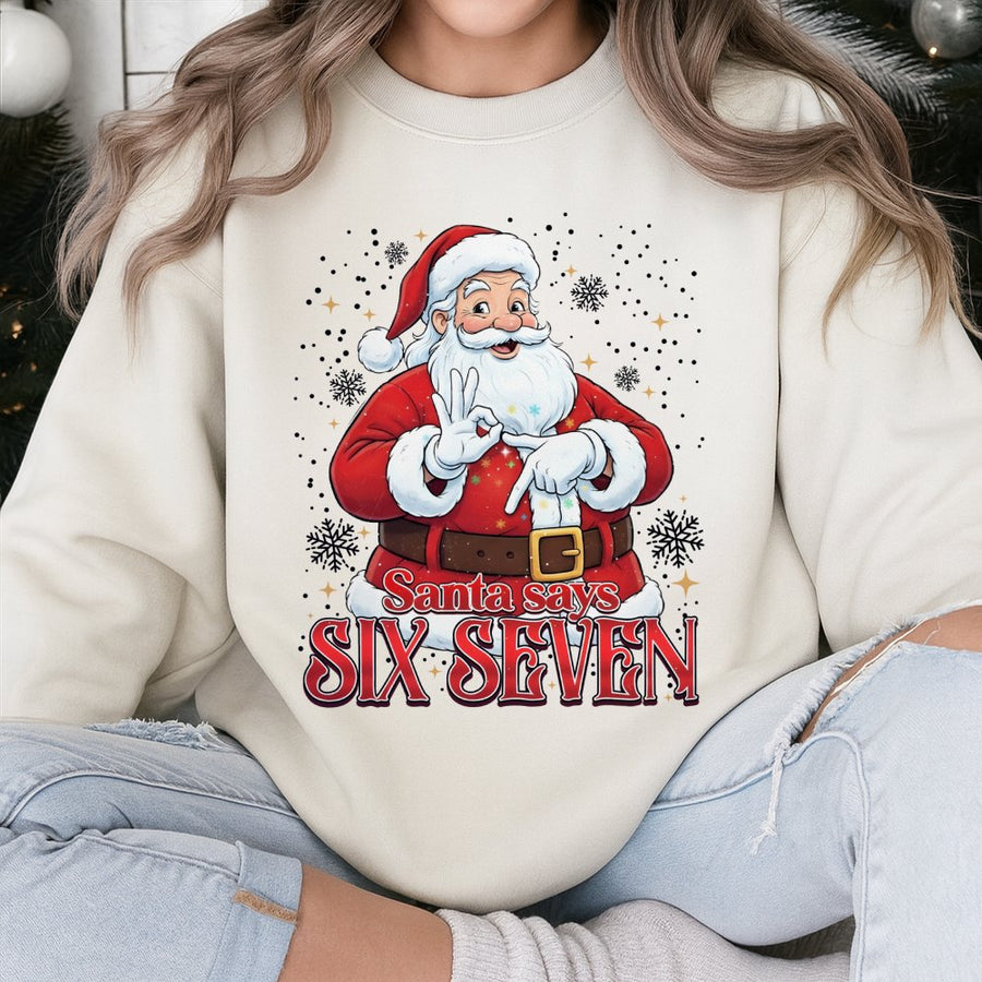 Santa Six Seven Sweatshirt | Funny Christmas Meme Graphic | Cotton Blend Premium Apparel | Unisex Holiday Gift for Him and Her