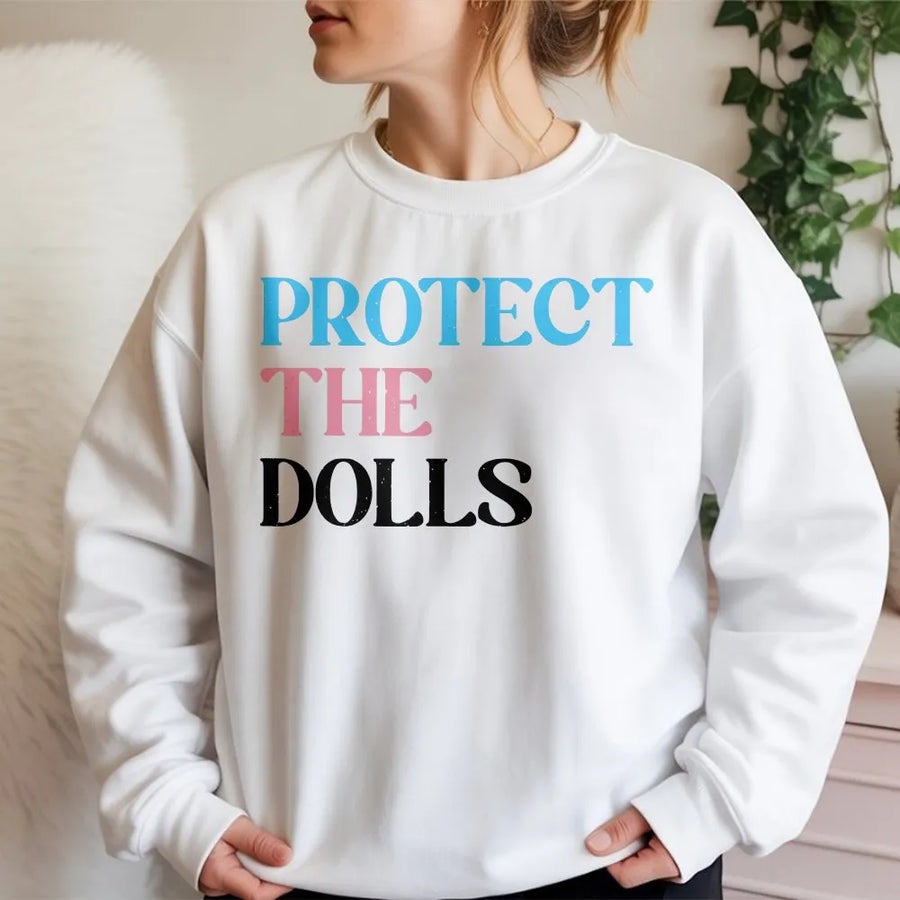 Protect The Dolls Sweatshirt | Trans Pride Flag Colors Graphic | Premium 100% Cotton Tee | Human Rights Activist Gift for LGBTQ Supporters