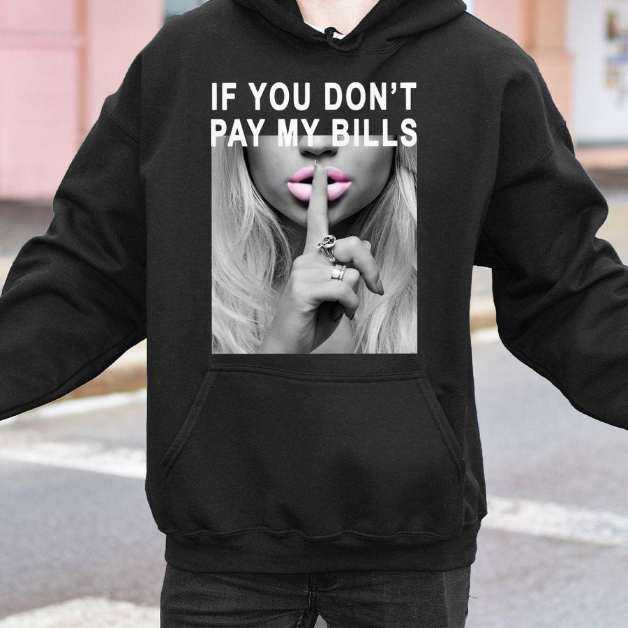 If You Don't Pay My Bills Hoodie | Sassy Lips Graphic Streetwear | Cotton-Polyester Blend | Trendy Women's Aesthetic Gift