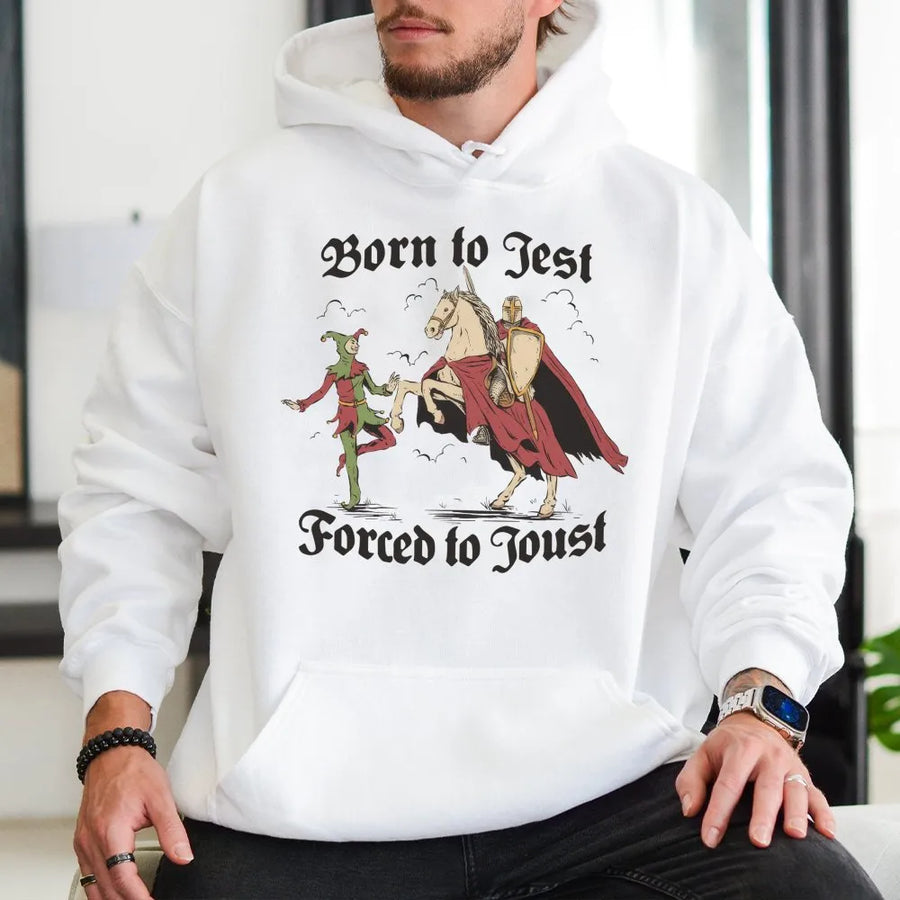 Born To Jest Forced To Joust Hoodie | Funny Medieval Knight Meme Graphic | Premium Soft Cotton Blend | Unique Gift for History Nerds and Gamers