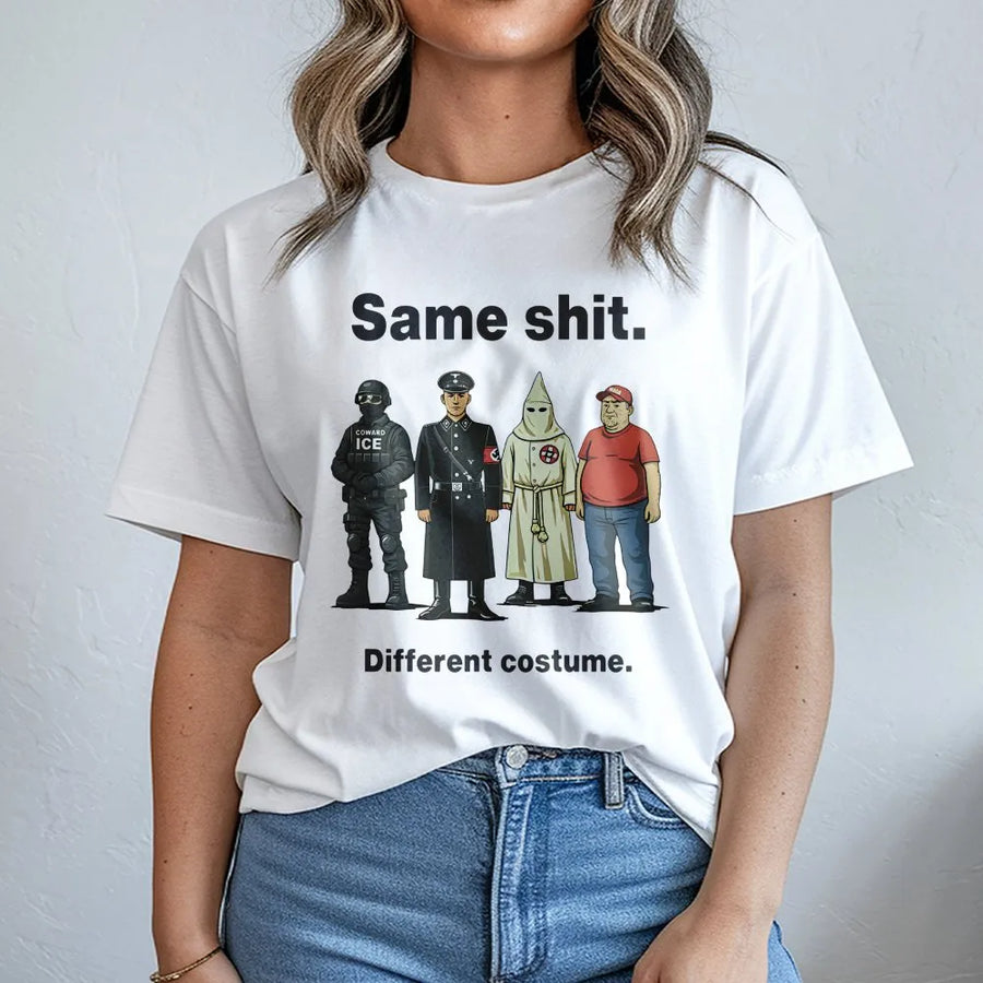 Same Shit Different Costume Protest T-Shirt | Satire Graphic Tee | Premium Cotton Soft Crew Neck | Activist Apparel Gift for Liberals