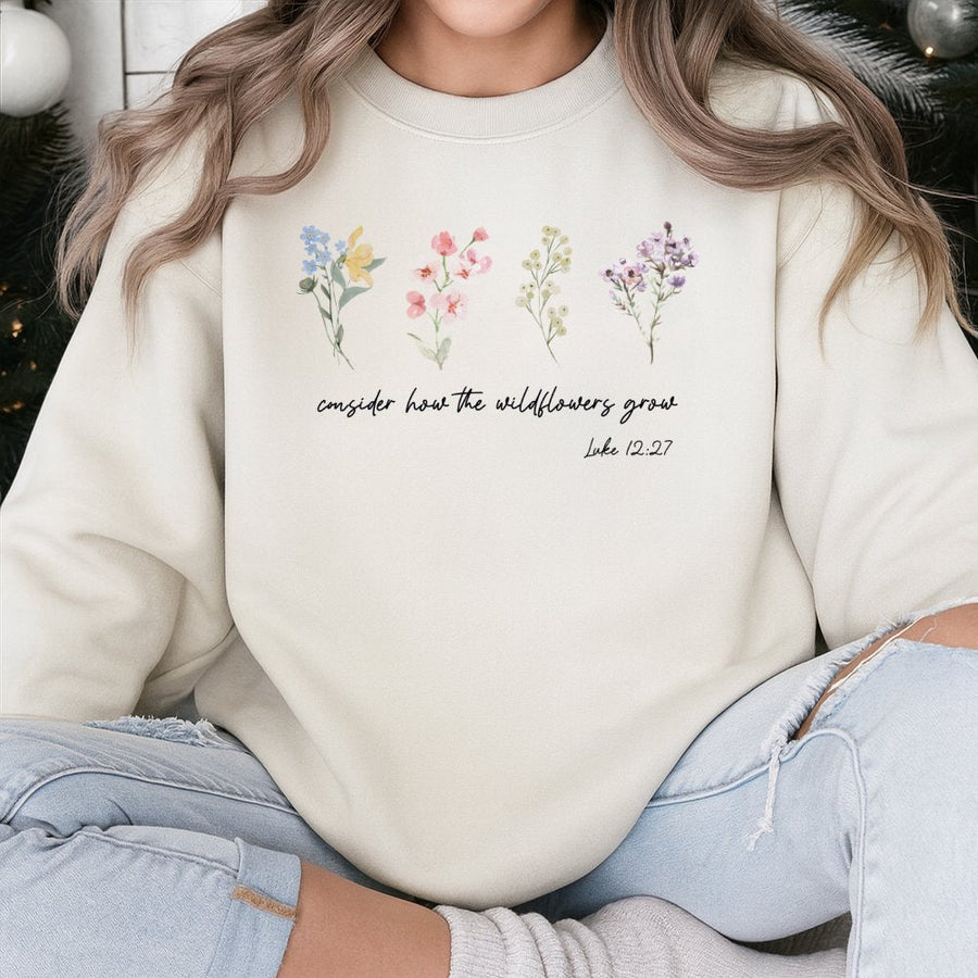Consider How The Wildflowers Grow Sweatshirt | Bible Verse Floral Aesthetic | Soft Cotton Blend Crewneck | Christian Faith Gift For Women