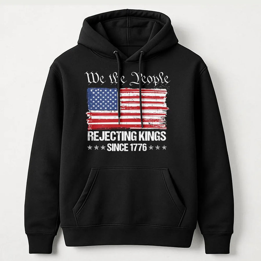 We The People Hoodie | Patriotic Rejecting Kings Since 1776 Graphic | Premium Cotton Blend | Unisex 4th of July Gift for American History Lovers