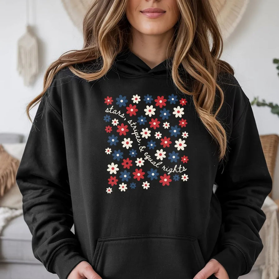 Equal Rights Hoodie | Stars Stripes & Equal Rights Floral Design | Premium Cotton-Blend Sweatshirt | Pro-Democracy 4th of July Gift for Women