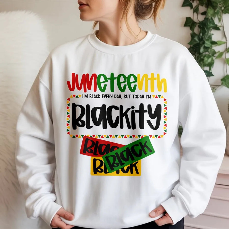 Juneteenth Sweatshirt | Blackity Black Pride Graphic Design | Premium Cotton Blend Unisex Pullover | Freedom Day Gift for African American Heritage
