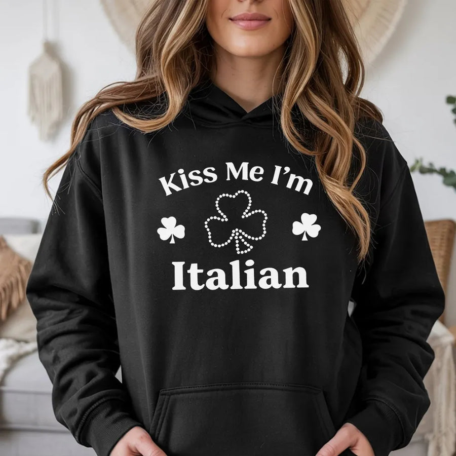 Kiss Me I'm Italian Hoodie | St Patricks Day Shamrock Design | Premium Cotton-Blend Pullover | Funny Italian Heritage Gift for Men and Women