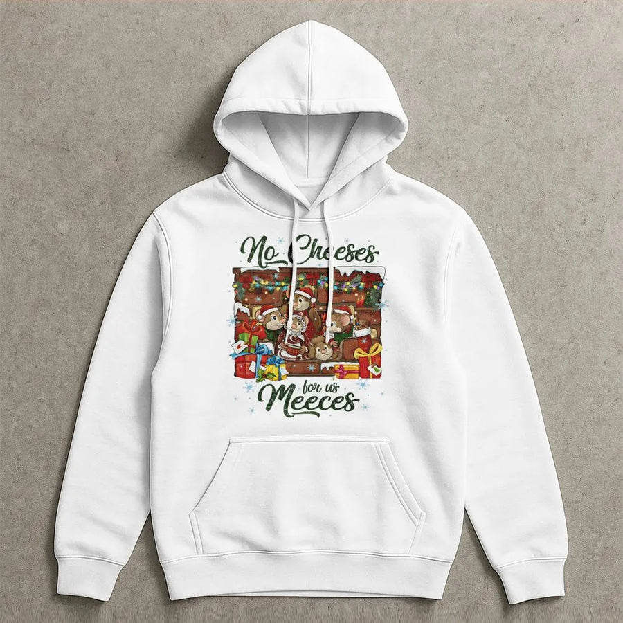 No Cheeses For Us Meeces Christmas Hoodie | Festive Holiday Mouse Family Graphic | Soft Cotton Blend Unisex Pullover | Funny Xmas Gift For Him Her